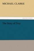 Vorderes Coverbild The Story of Troy