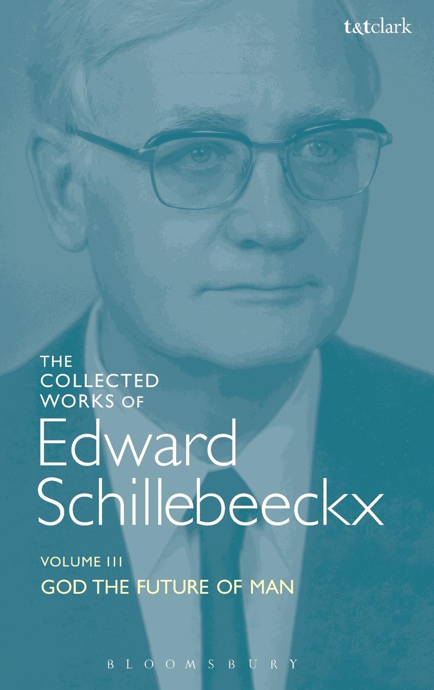 Vorderes Coverbild The Collected Works of Edward Schillebeeckx Volume 3