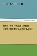 Vorderes Coverbild Treat 'em Rough Letters from Jack the Kaiser Killer