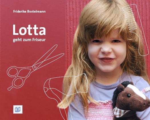 Vorderes Coverbild Lotta geht zum Friseur