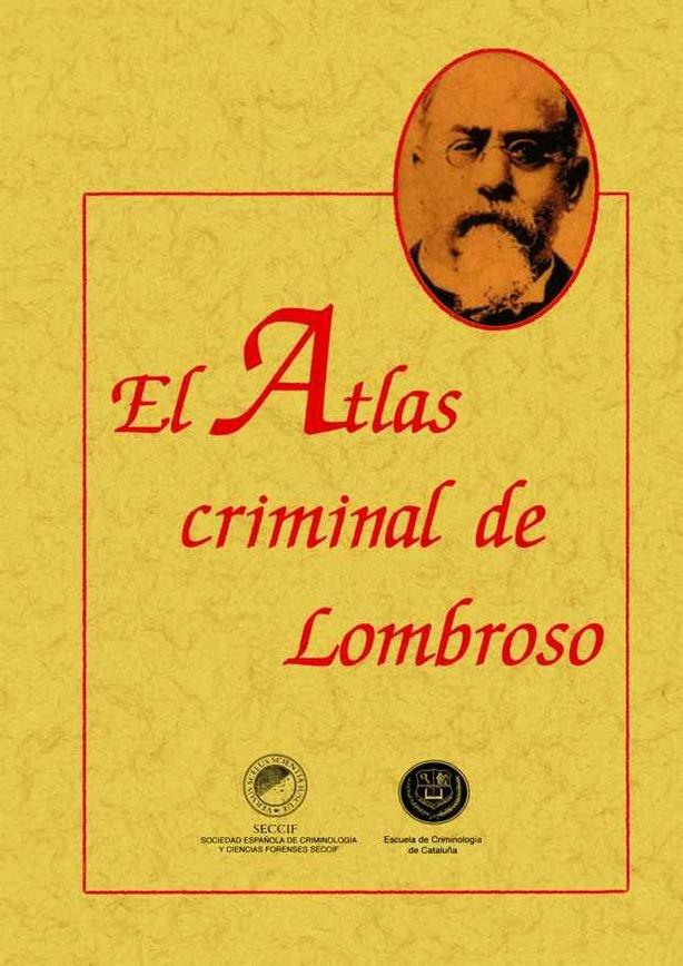 Vorderes Coverbild El atlas criminal de Lombroso