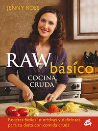 Vorderes Coverbild Raw básico : cocina cruda : recetas fáciles, nutritivas y deliciosas para tu dieta con comida cruda