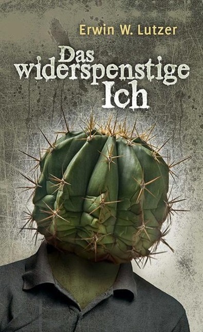 Vorderes Coverbild Das widerspenstige Ich