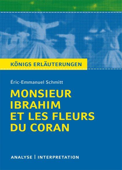 Vorderes Coverbild Monsieur Ibrahim et les fleurs du Coran von Éric-Emmanuel Schmitt. Textanalyse und Interpretation