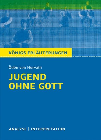 Vorderes Coverbild Jugend ohne Gott von Ödön von Horváth. Textanalyse und Interpretation