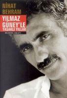 Vorderes Coverbild Yilmaz Güneyle Yasakli Yillar