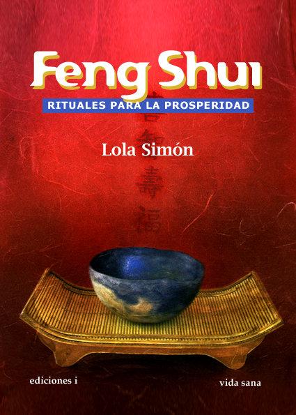 Vorderes Coverbild Feng Shui, rituales para la prosperidad