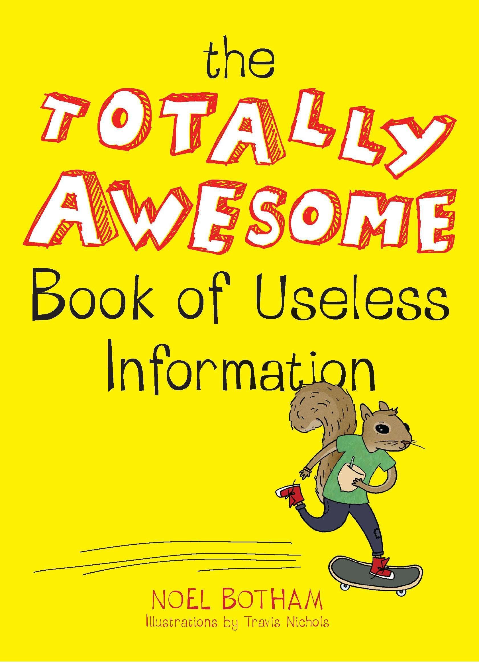 Vorderes Coverbild The Totally Awesome Book of Useless Information