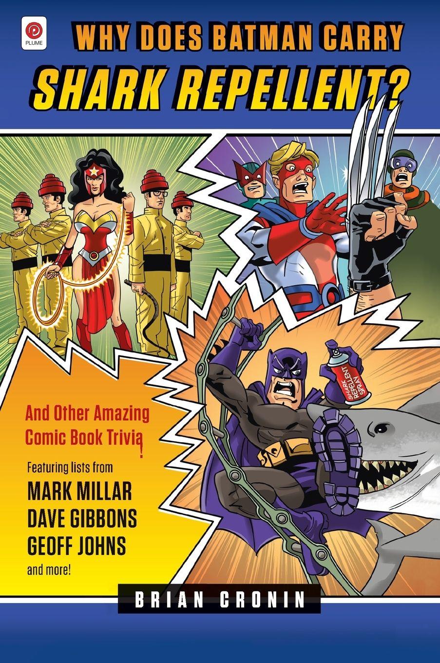 Vorderes Coverbild Why Does Batman Carry Shark Repellent?