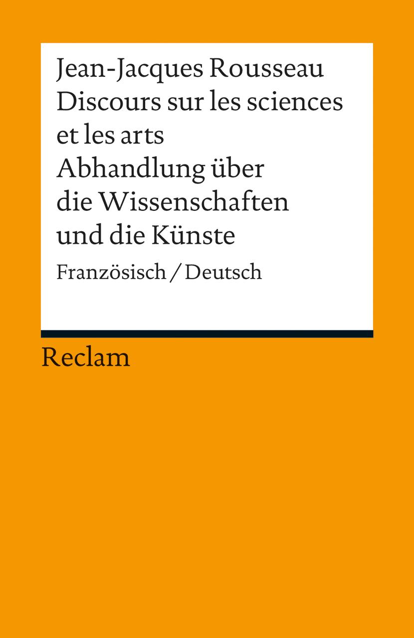 Vorderes Coverbild Discours sur les sciences et les arts/Abhandlung über die Wissenschaften und die Künste