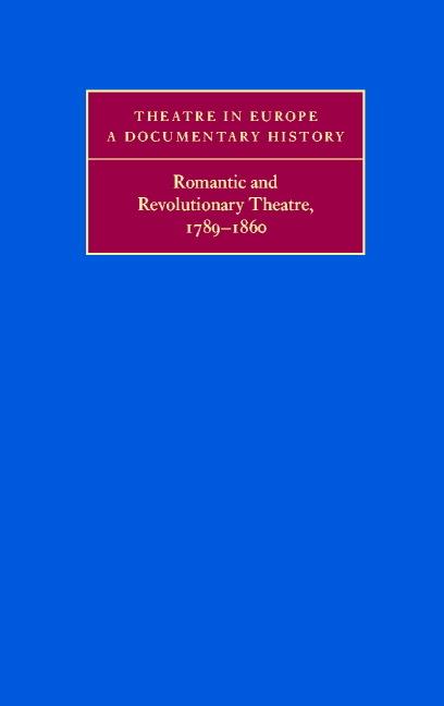 Vorderes Coverbild Romantic and Revolutionary Theatre, 1789-1860