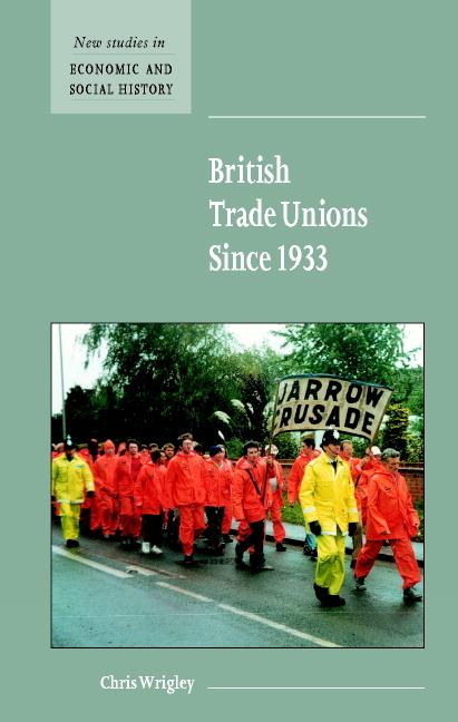 Vorderes Coverbild British Trade Unions since 1933