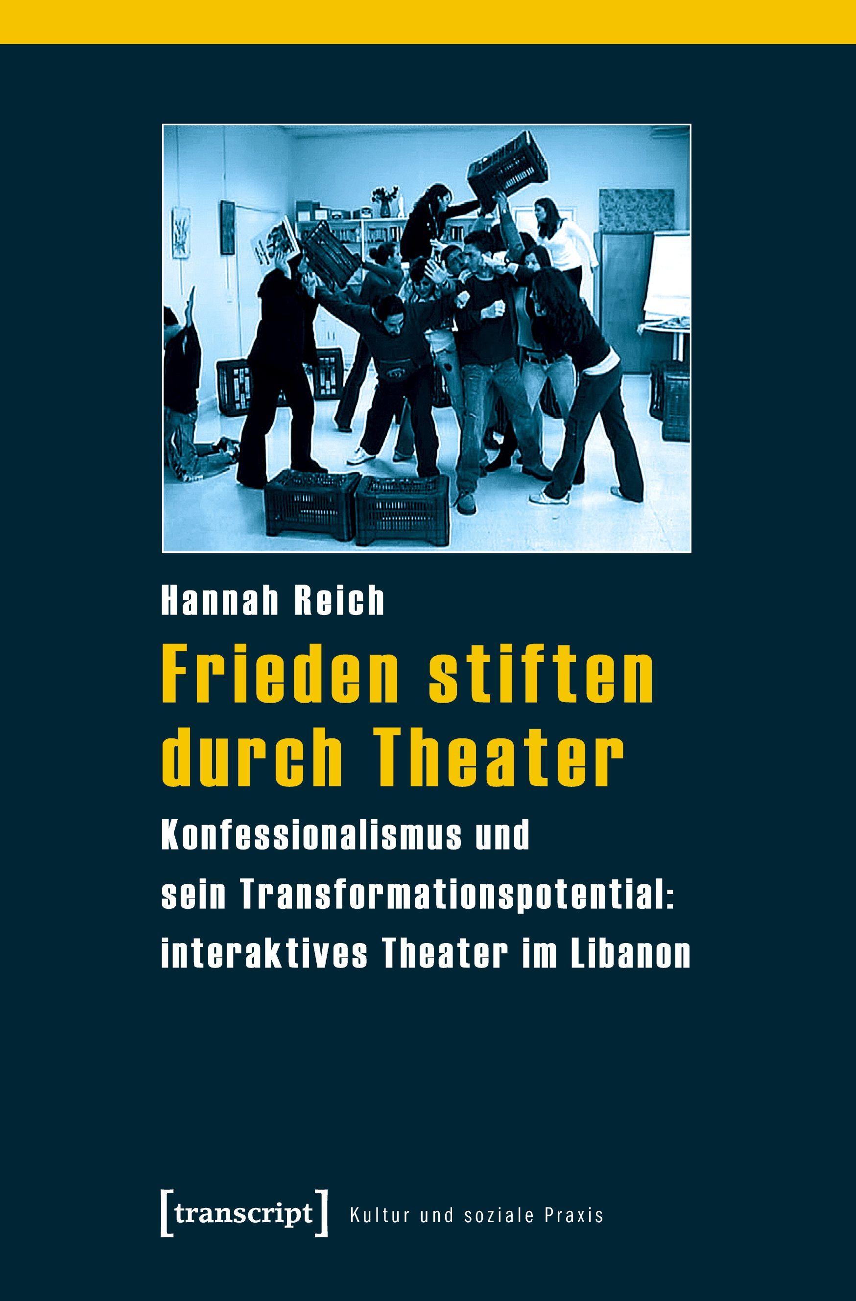 Vorderes Coverbild Frieden stiften durch Theater