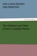 Vorderes Coverbild The Habitant and Other French-Canadian Poems
