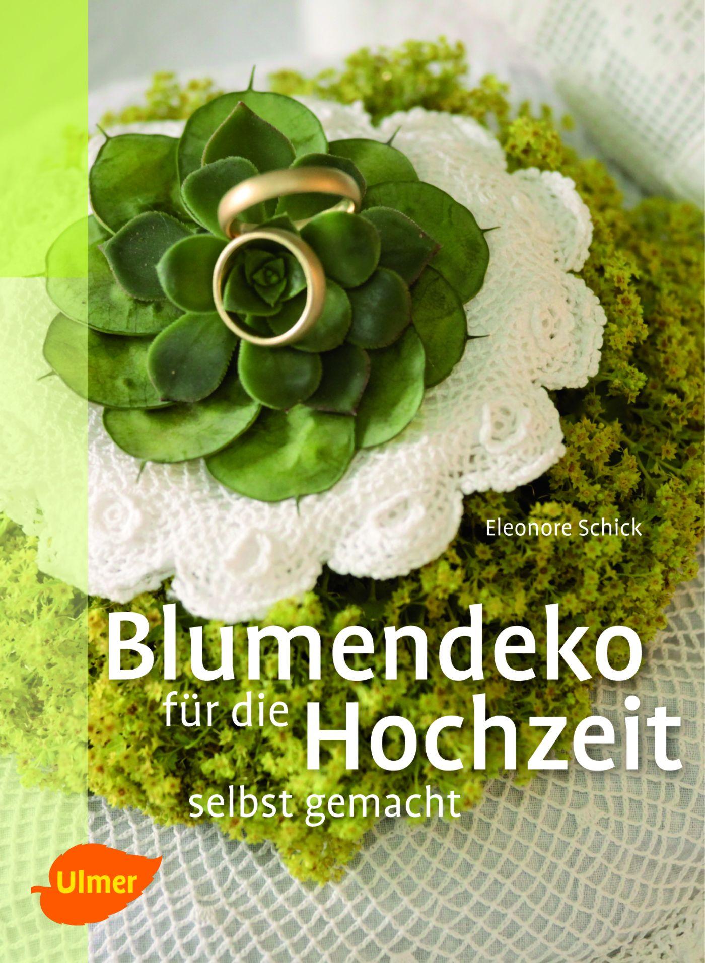 Vorderes Coverbild Blumendeko für die Hochzeit selbst gemacht