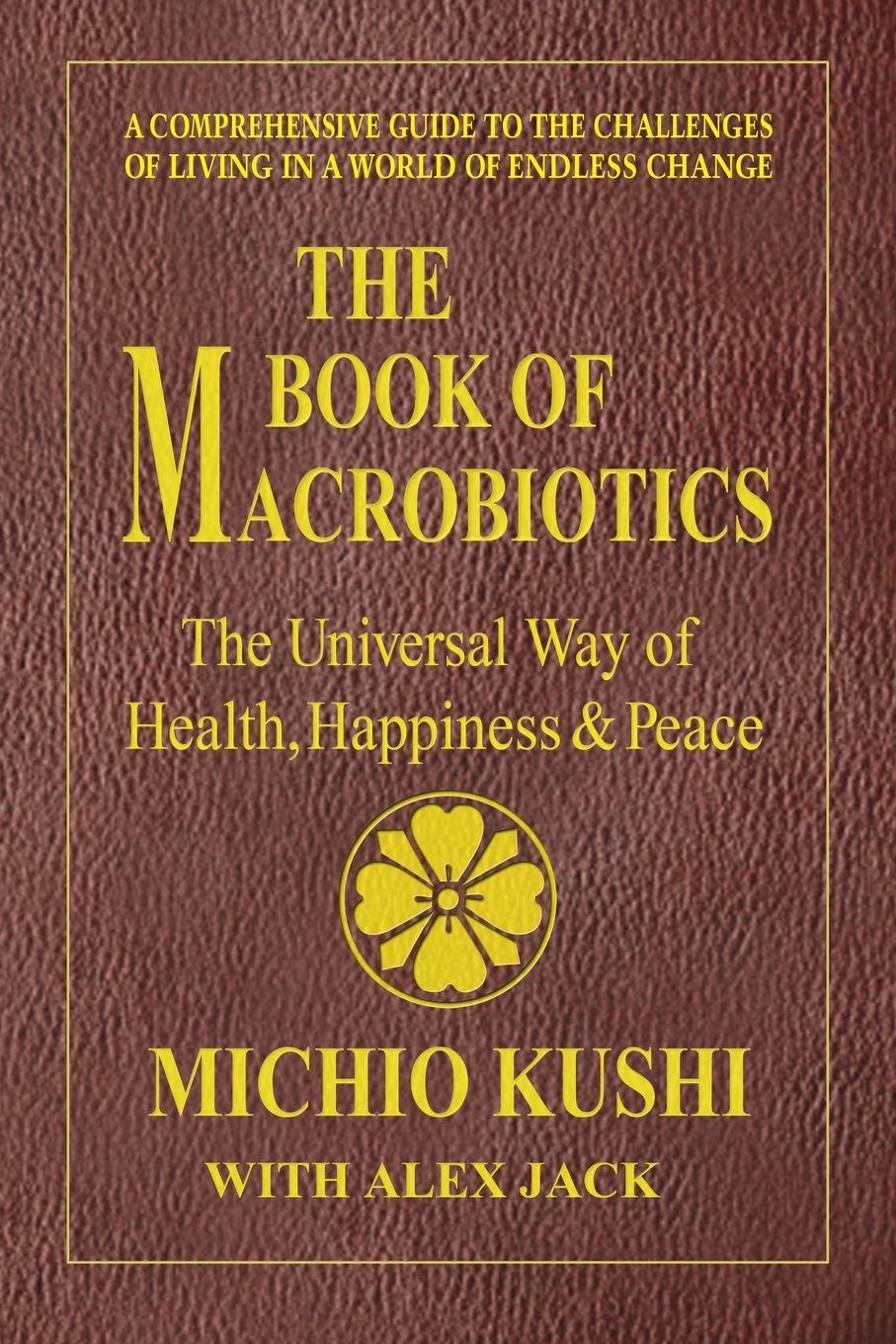 Vorderes Coverbild The Book of Macrobiotics