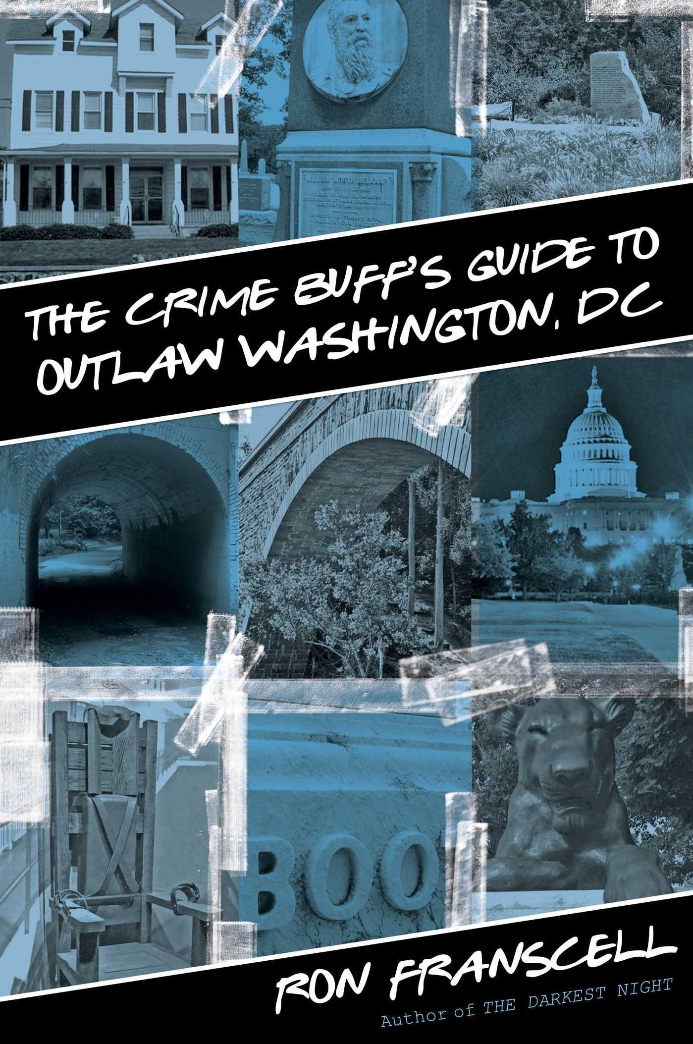 Vorderes Coverbild Crime Buff's Guide to Outlaw Washington, DC