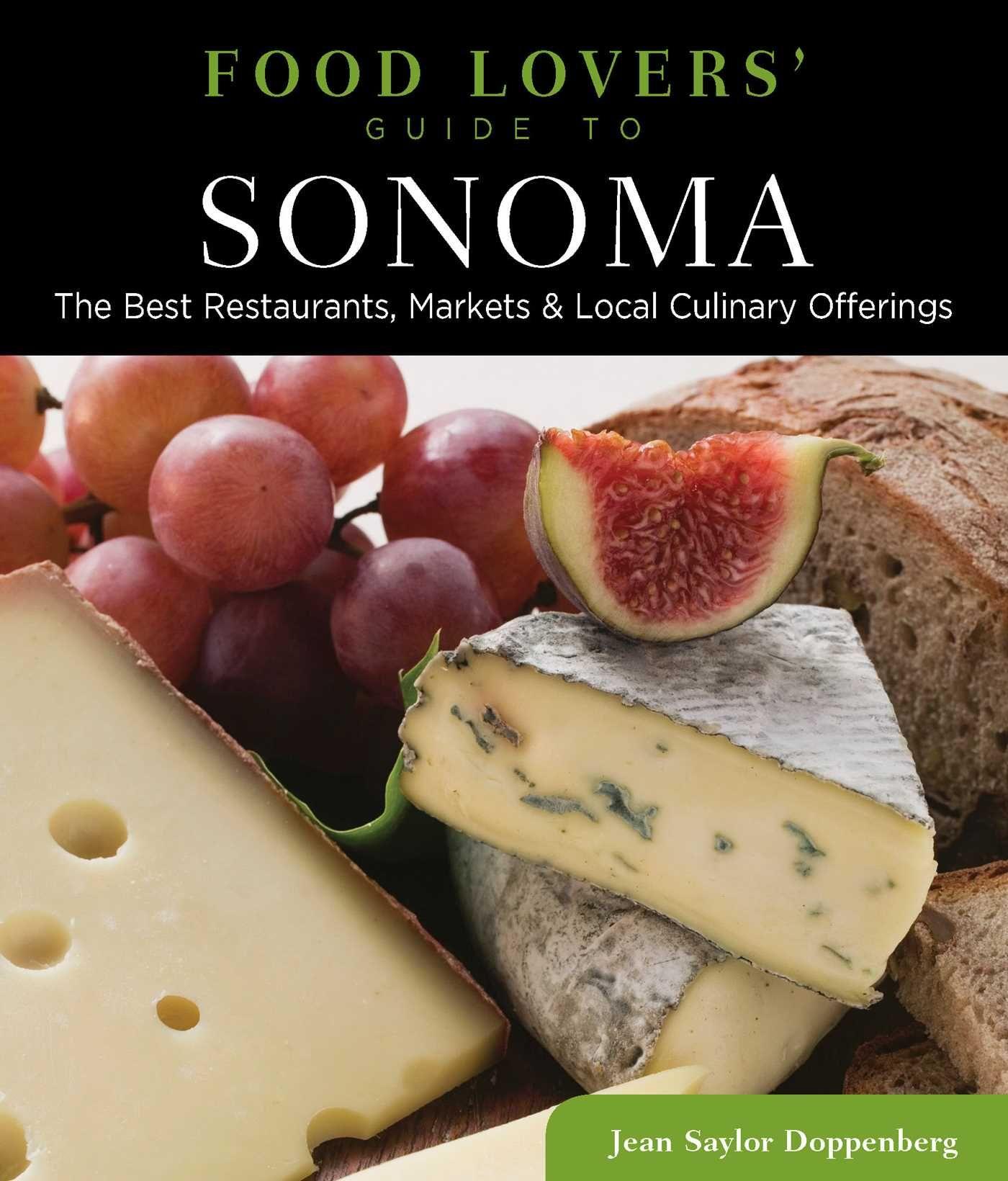 Vorderes Coverbild Food Lovers' Guide To(r) Sonoma