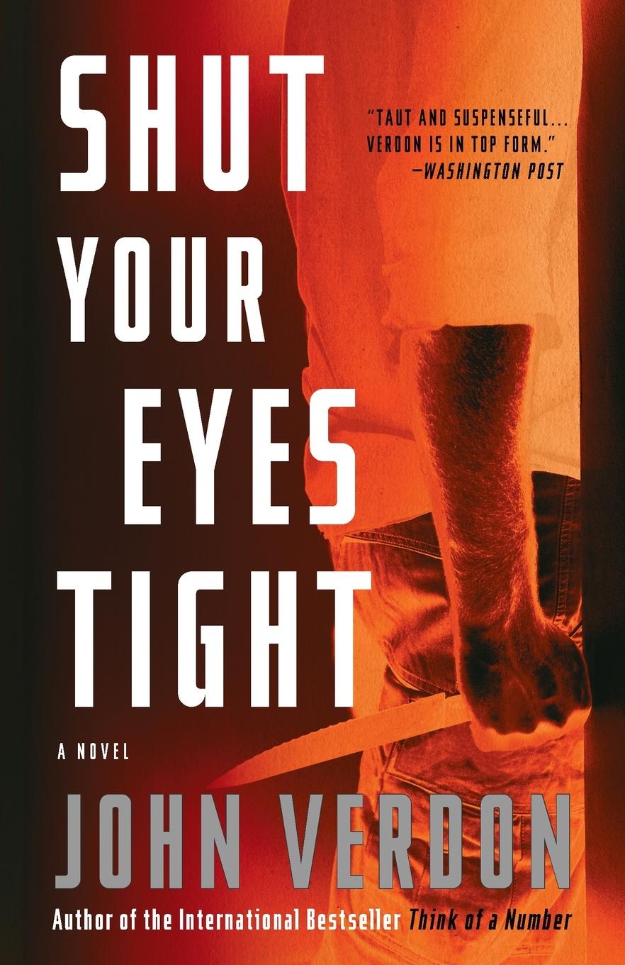 Vorderes Coverbild Shut Your Eyes Tight (Dave Gurney, No. 2)