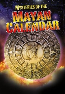 Vorderes Coverbild Mysteries of the Mayan Calendar