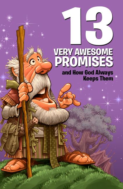 Vorderes Coverbild 13 Very Awesome Promises and How God Always Keeps Them