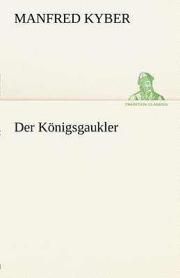Vorderes Coverbild Der Königsgaukler