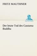 Vorderes Coverbild Der letzte Tod des Gautama Buddha