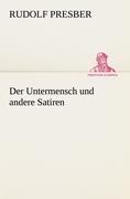 Vorderes Coverbild Der Untermensch und andere Satiren