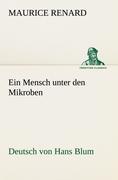 Vorderes Coverbild Ein Mensch unter den Mikroben