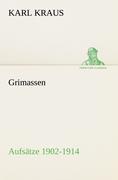 Vorderes Coverbild Grimassen - Aufsätze 1902-1914