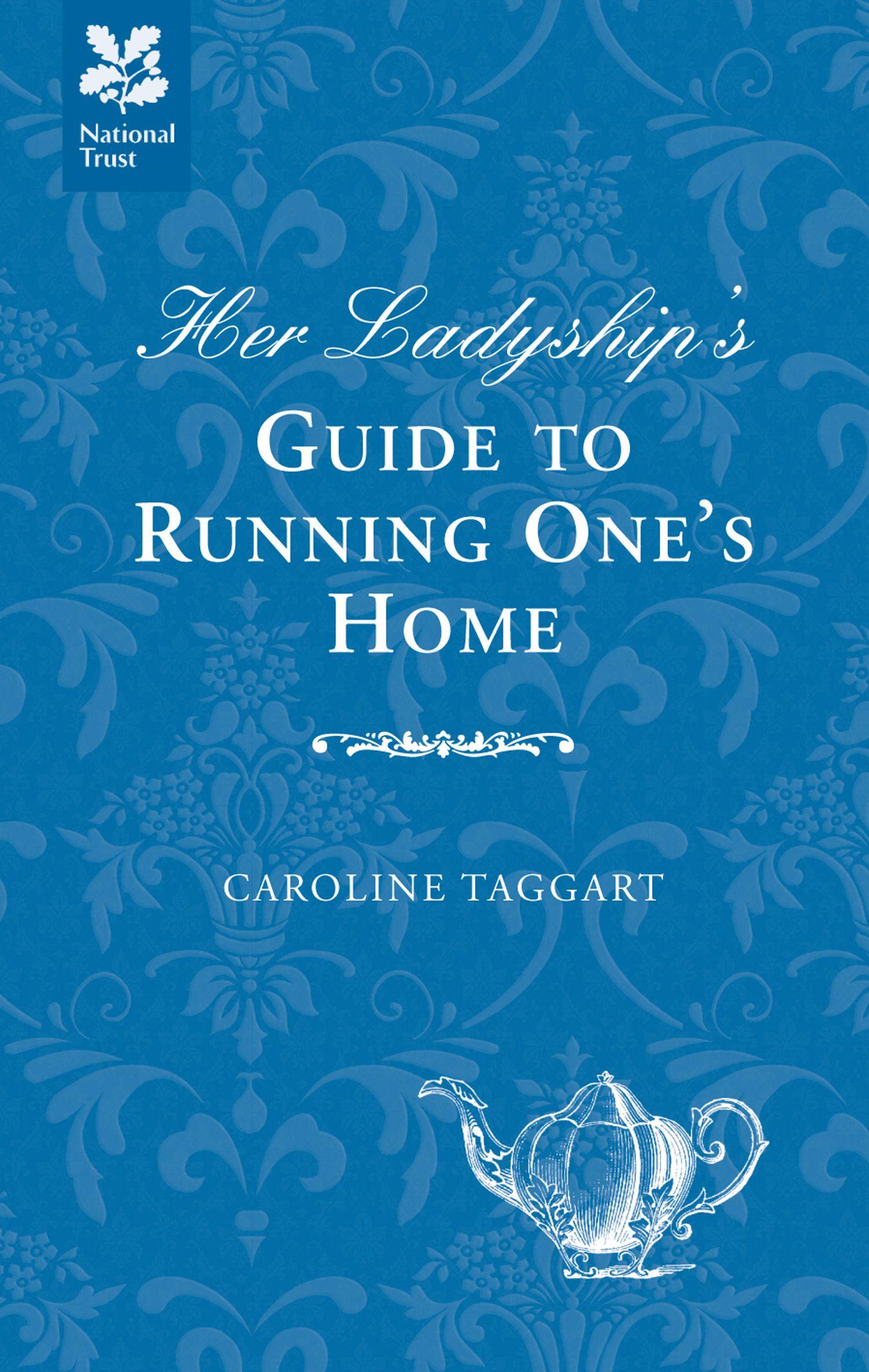 Vorderes Coverbild Her Ladyship's Guide to Running One's Home