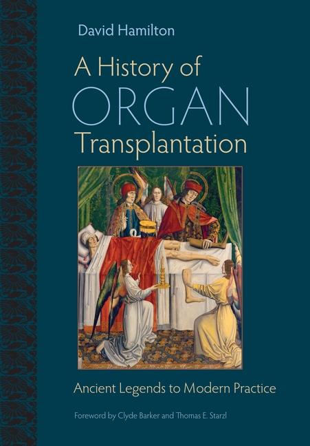 Vorderes Coverbild A History of Organ Transplantation