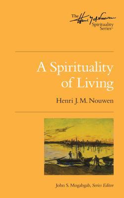 Vorderes Coverbild A Spirituality of Living