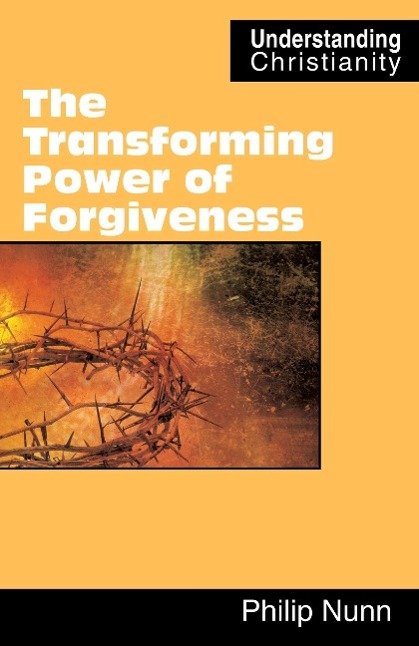 Vorderes Coverbild The Transforming Power of Forgiveness