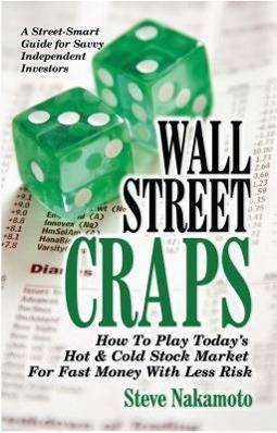 Vorderes Coverbild Wall Street Craps: How to Play Today's Hot & Cold Stock Market for Fast Money with Less Risk