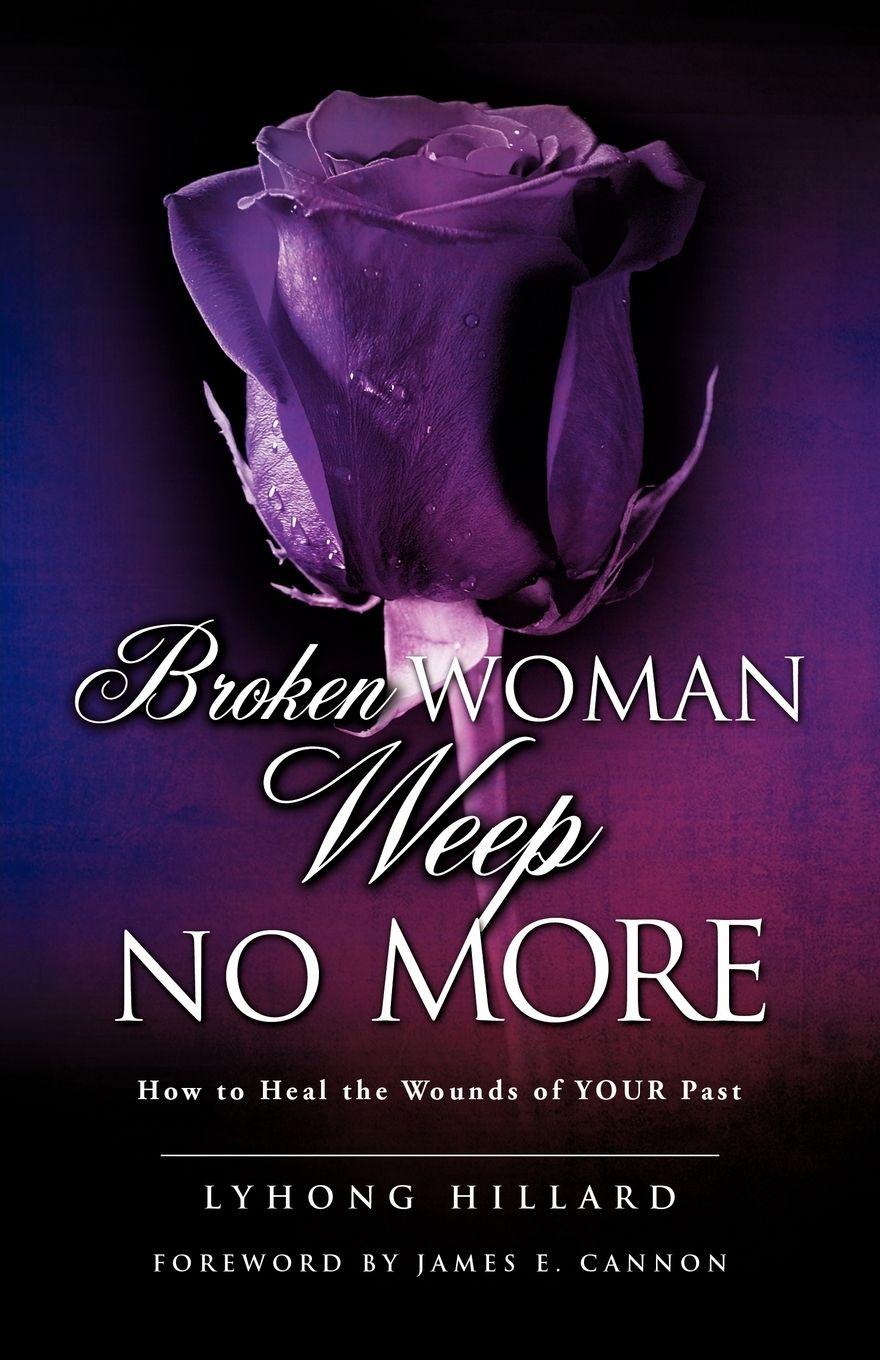 Vorderes Coverbild Broken Woman Weep No More