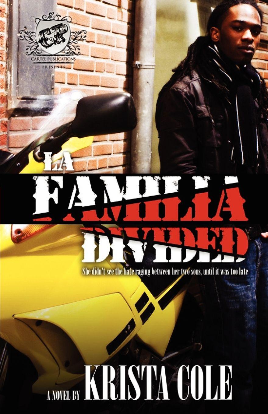 Vorderes Coverbild La Familia Divided (The Cartel Publications Presents)
