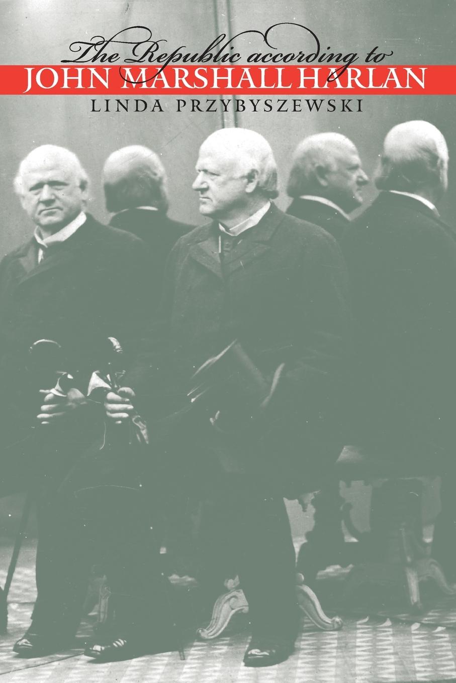 Vorderes Coverbild The Republic according to John Marshall Harlan