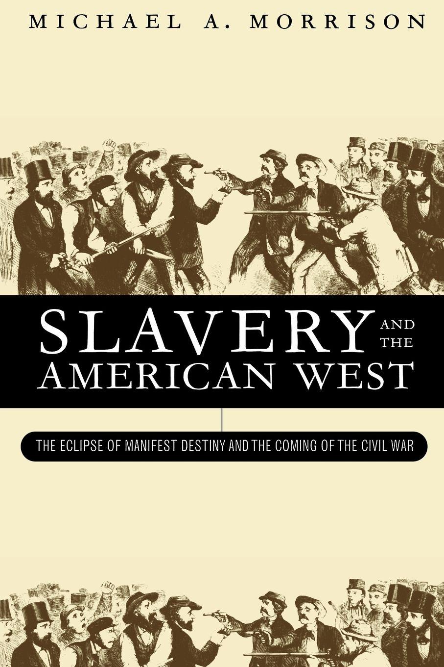 Vorderes Coverbild Slavery and the American West