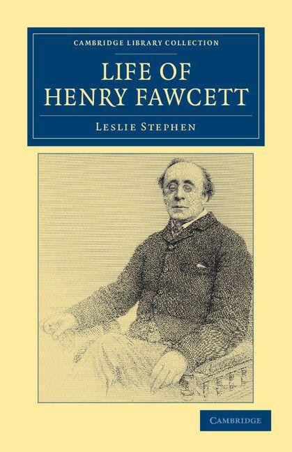 Vorderes Coverbild Life of Henry Fawcett