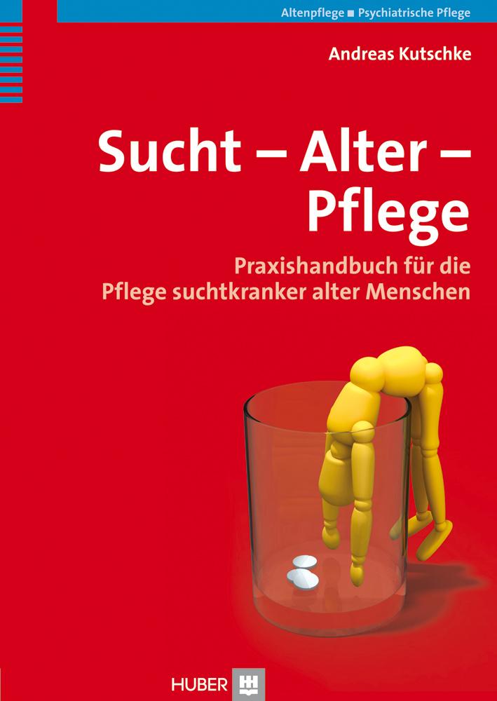 Vorderes Coverbild Sucht - Alter - Pflege
