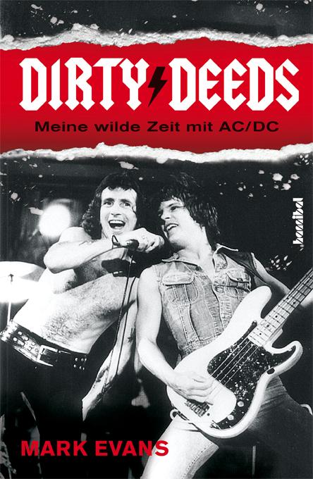 Vorderes Coverbild Dirty Deeds - Meine wilde Zeit mit AC/DC