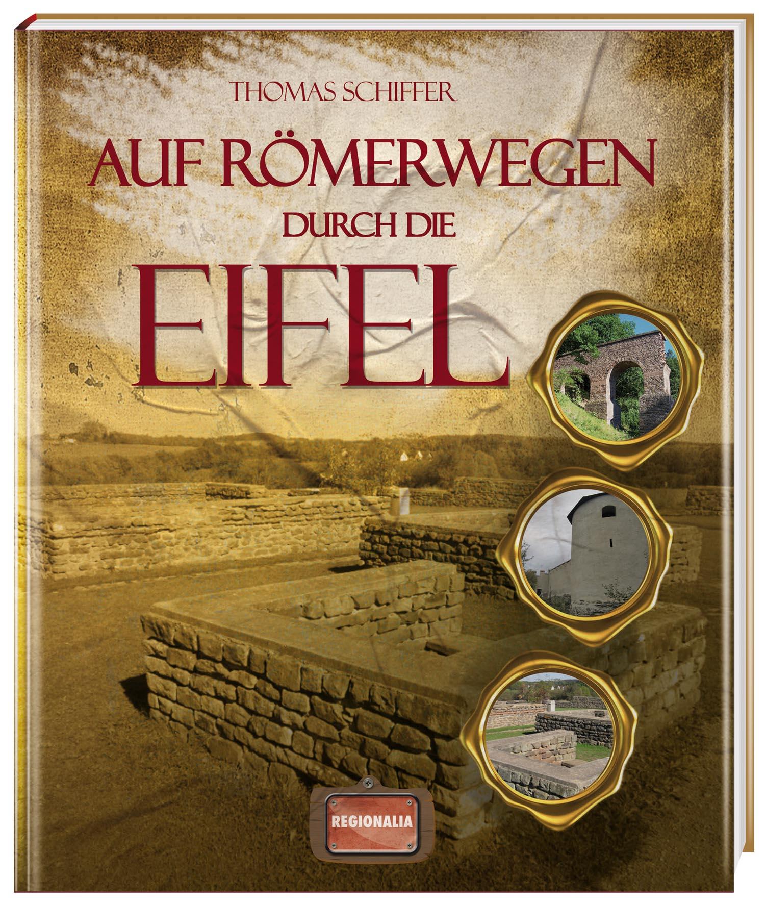 Vorderes Coverbild Auf Römerwegen durch die Eifel