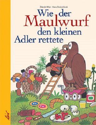 Vorderes Coverbild Wie der Maulwurf den kleinen Adler rettete