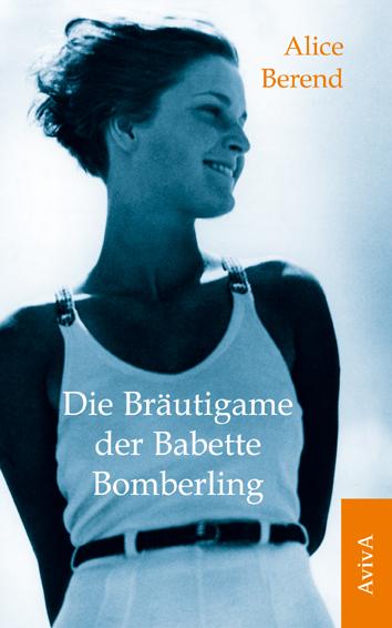 Vorderes Coverbild Die Bräutigame der Babette Bomberling