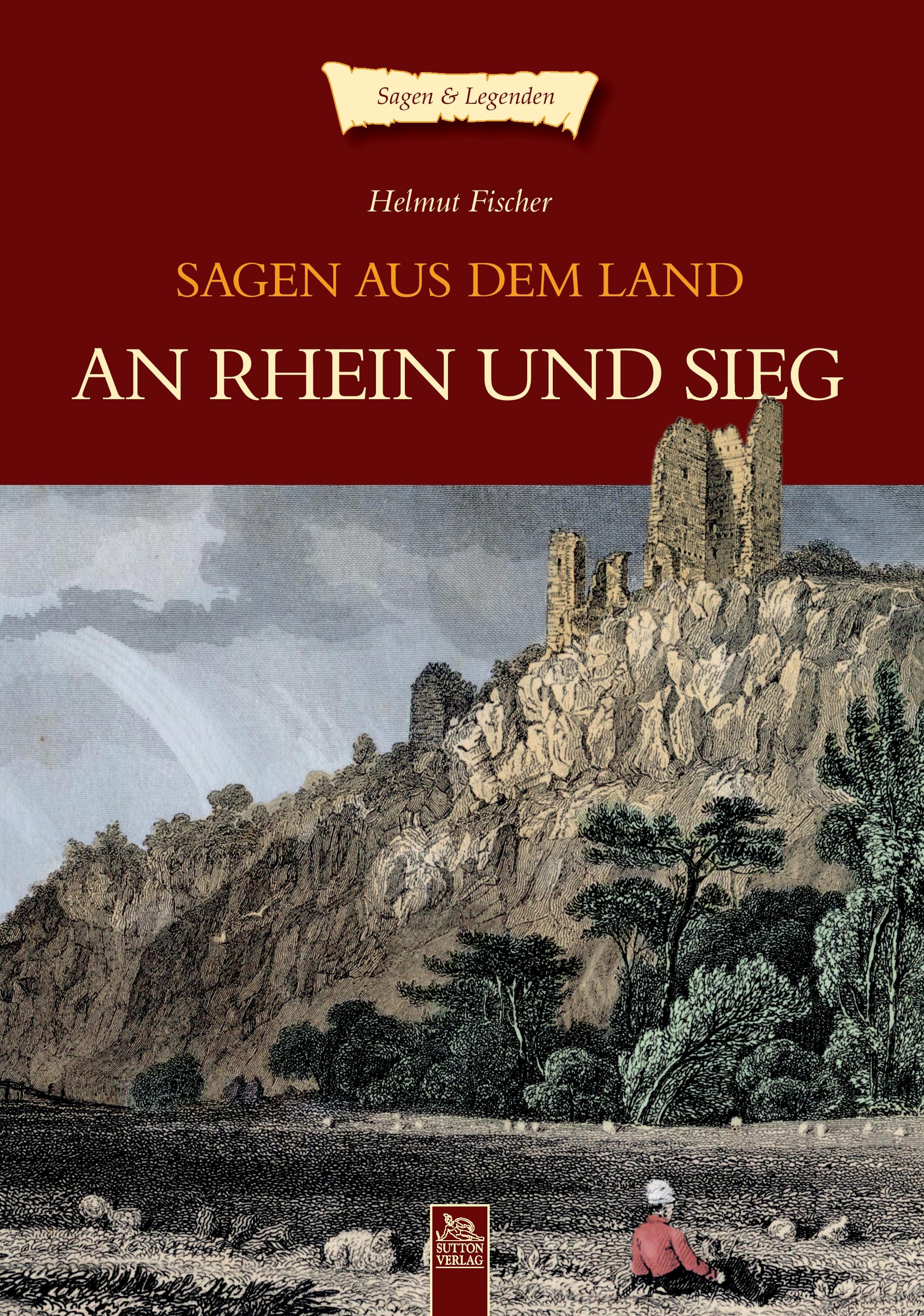 Vorderes Coverbild Sagen aus dem Land an Rhein und Sieg