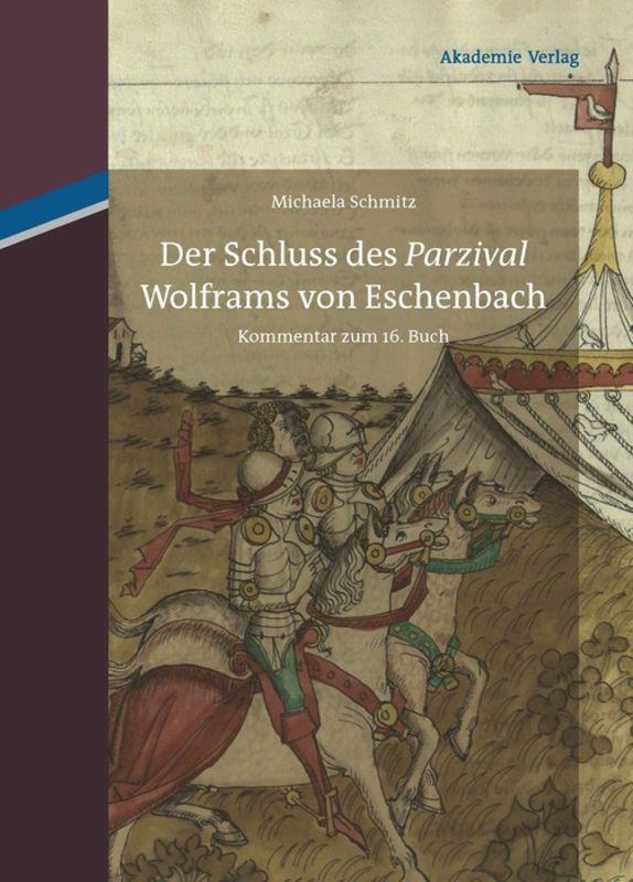 Vorderes Coverbild Der Schluss des "Parzival" Wolframs von Eschenbach