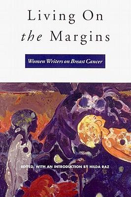 Vorderes Coverbild Living on the Margins: Women Writers on Breast Cancer