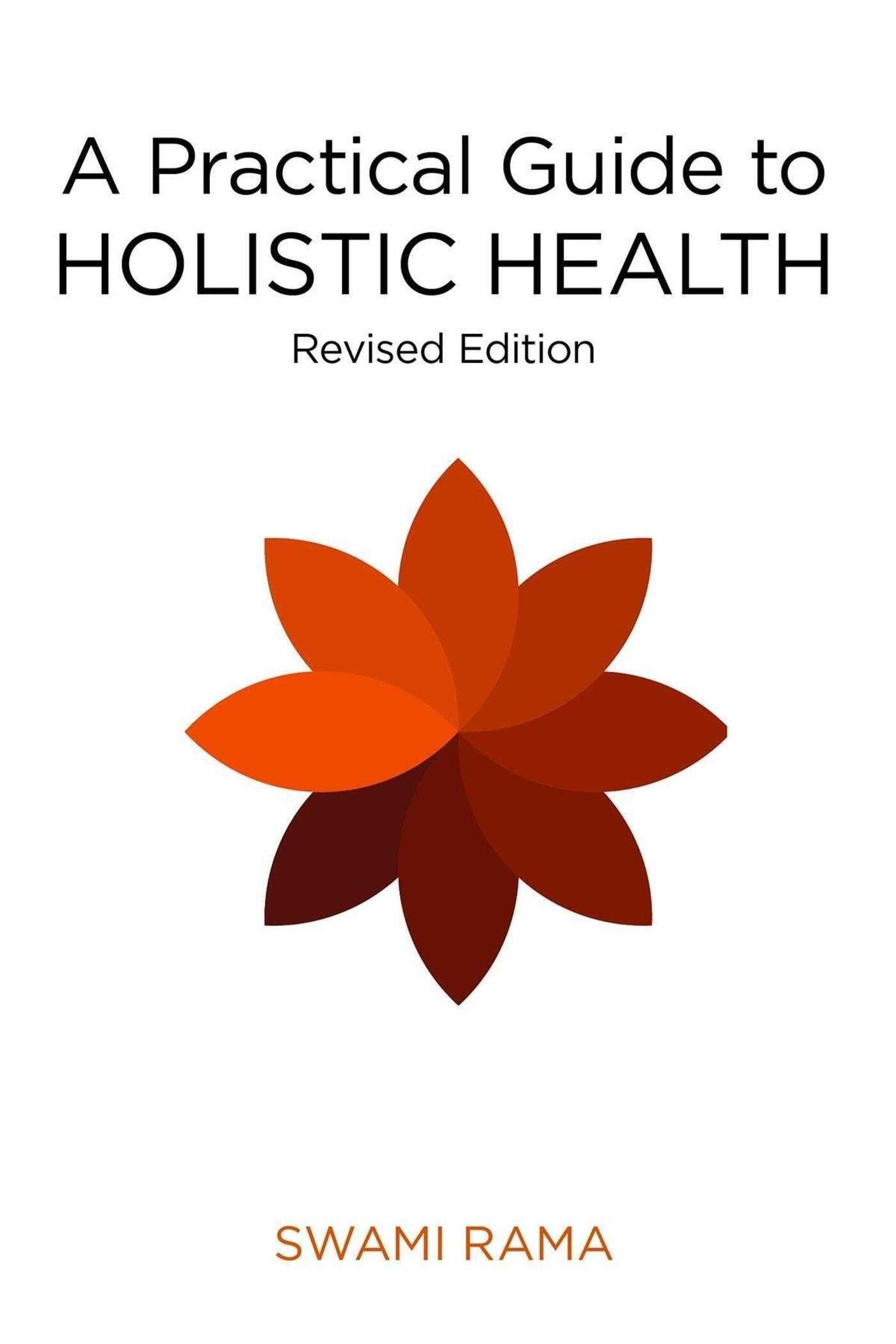 Vorderes Coverbild A Practical Guide to Holistic Health (Rev)
