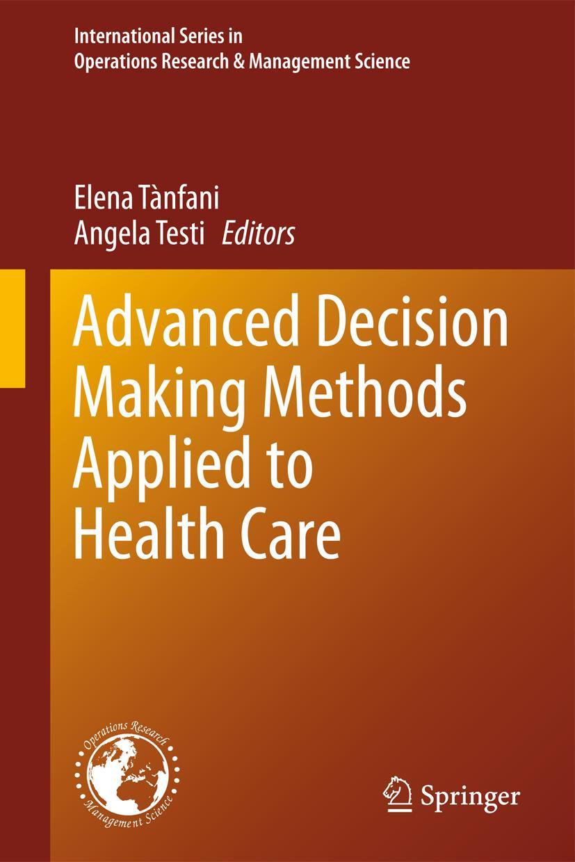 Vorderes Coverbild Advanced Decision Making Methods Applied to Health Care